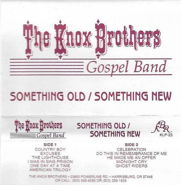 The Knox Brothers : Something Old/Something New (Cass, Album)