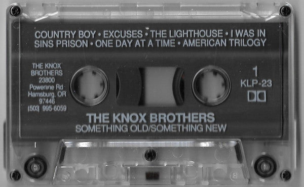 The Knox Brothers : Something Old/Something New (Cass, Album)