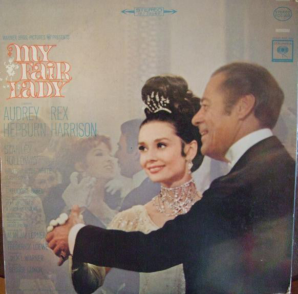 Audrey Hepburn, Rex Harrison, Stanley Holloway - Lerner & Loewe - My Fair Lady (LP) (VG) - Endless Media