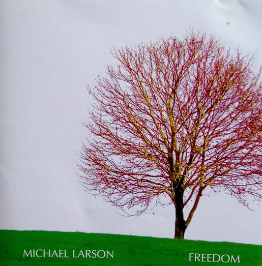 Michael Larson (3) : Freedom (CD, Album)
