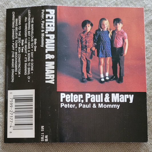 Peter, Paul & Mary : Peter, Paul & Mommy (Cass, Album)