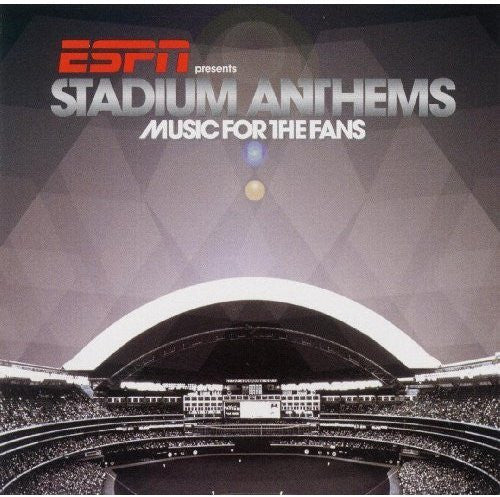 Various : ESPN Presents Stadium Anthems: Music For The Fans (CD, Comp, Enh)