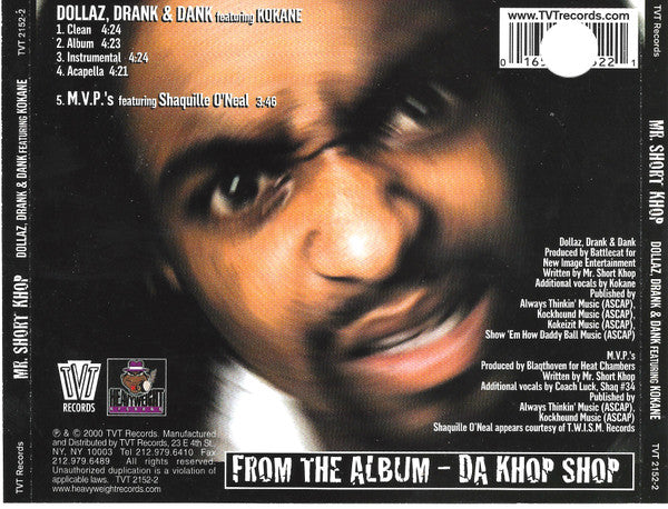 Mr. Short Khop : Dollaz, Drank & Dank (CD, Single)