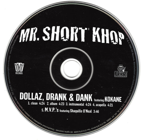 Mr. Short Khop : Dollaz, Drank & Dank (CD, Single)