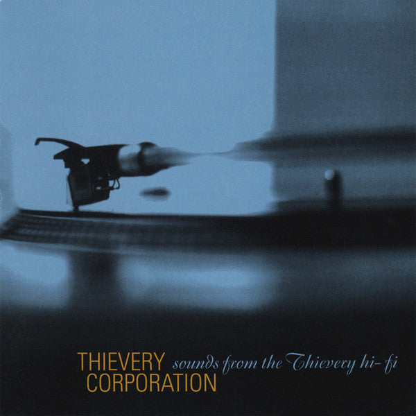 Thievery Corporation : Sounds From The Thievery Hi-Fi (CD, Album)