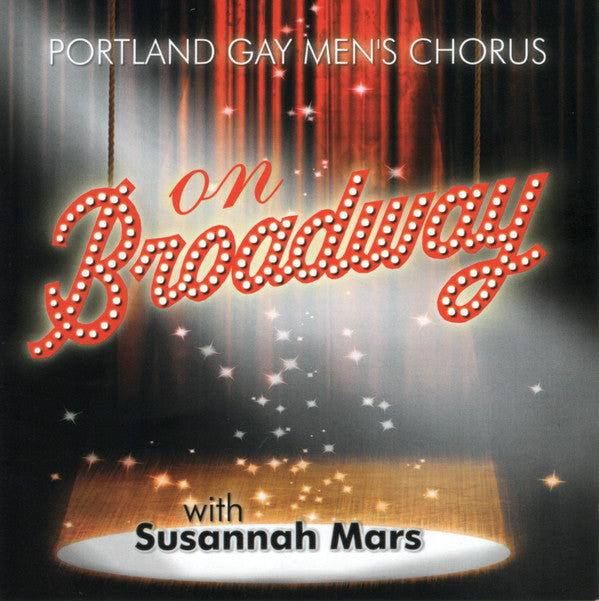 The Portland Gay Men's Chorus : On Broadway (CD, Album)