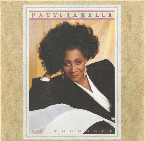Patti LaBelle : Be Yourself (CD, Album, Pin)