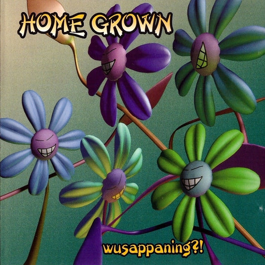 Home Grown (2) : Wusappaning?! (CD, EP)