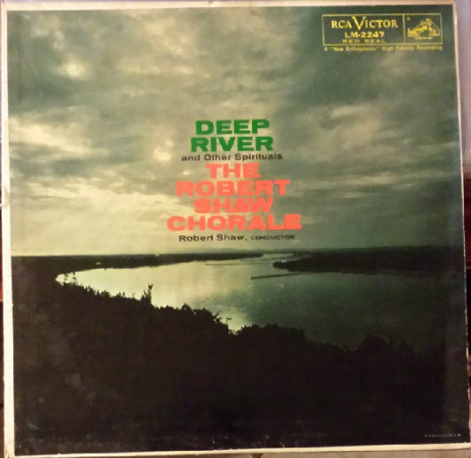 The Robert Shaw Chorale : Deep River And Other Spirituals (LP, Album, Mono)