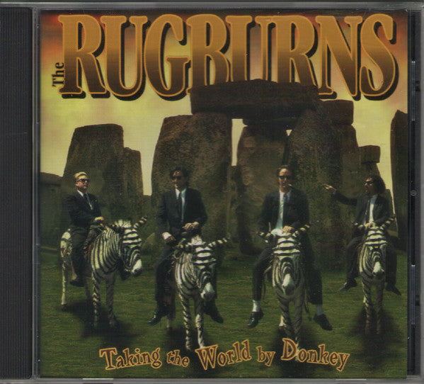 The Rugburns : Taking The World By Donkey (CD, Album, RE)