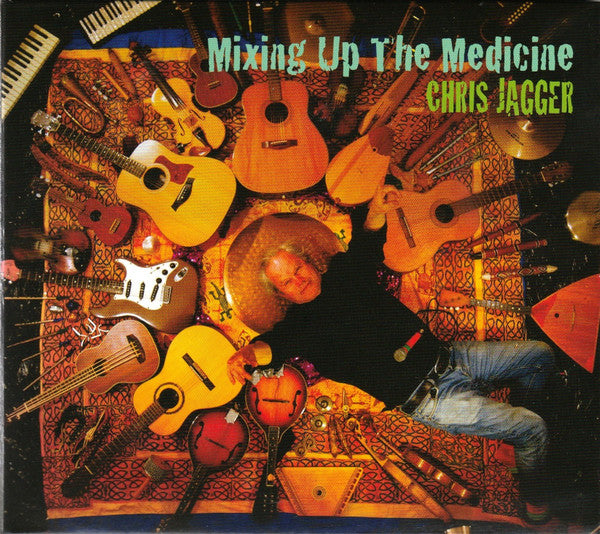Chris Jagger : Mixing Up The Medicine (CD, Album)