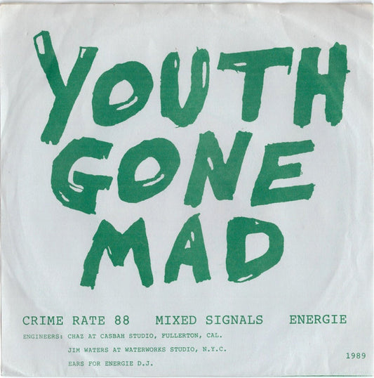 Youth Gone Mad : Crime Rate '88 (7")