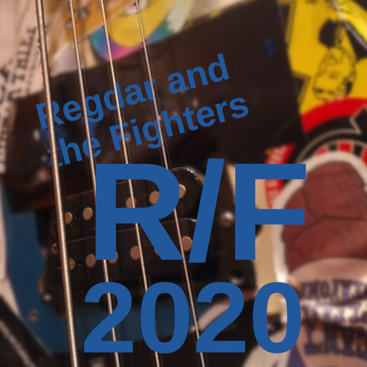 Regdar and the Fighters : R/F 2020 (Cass, Album, Oce)