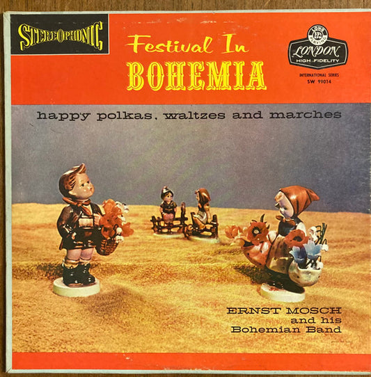 Ernst Mosch Und Seine Original Egerländer Musikanten : Festival In Bohemia (Happy Polkas, Waltzes And Marches) (LP)
