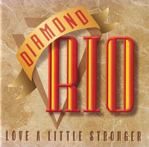 Diamond Rio : Love A Little Stronger (CD, Album, Den)