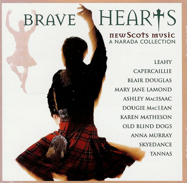 Various : Brave Hearts , New Scots Music A Narada Collection  (CD, Comp, 20b)
