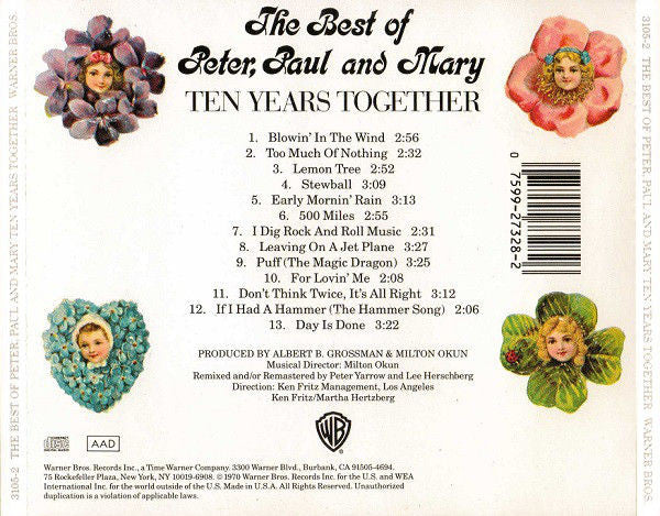 Peter, Paul & Mary : The Best Of Peter, Paul And Mary 10 (Ten) Years Together (CD, Comp)