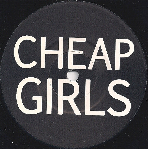 Cheap Girls / Failures' Union - Cheap Girls / Failures Union (7") (G+) - Endless Media