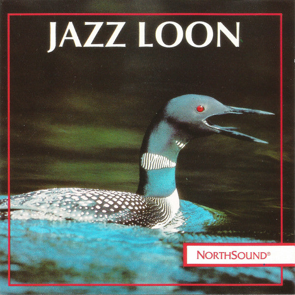 Robert W. Baldwin : Jazz Loon (CD, Album, Cin)