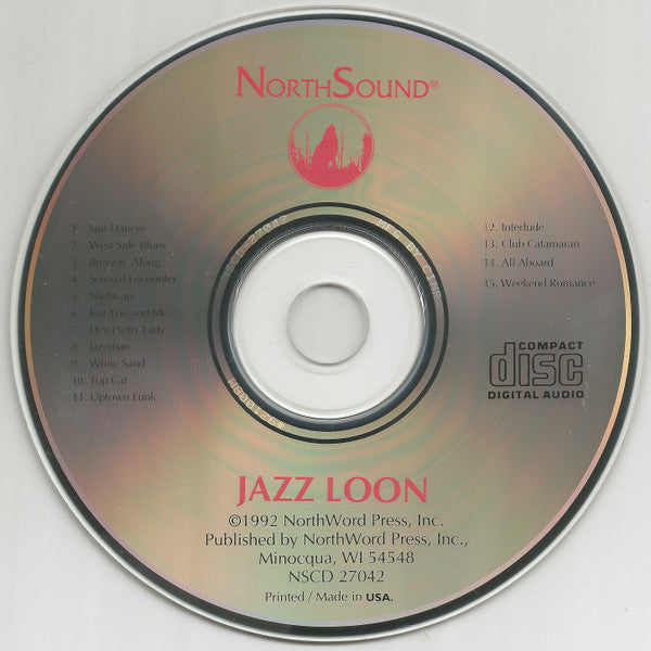 Robert W. Baldwin : Jazz Loon (CD, Album, Cin)