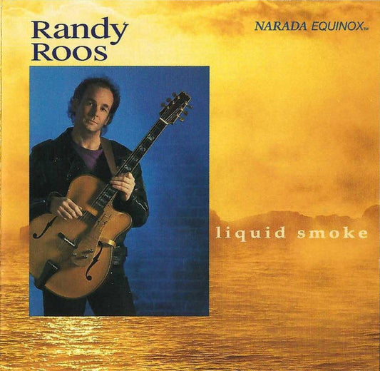 Randy Roos : Liquid Smoke (CD, Album, Club)