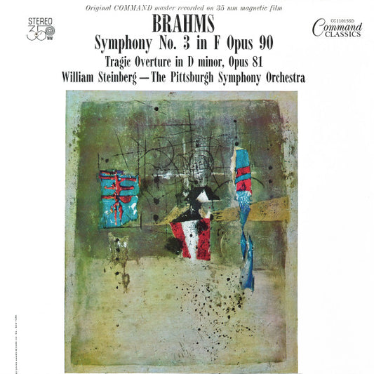 Johannes Brahms, William Steinberg, Pittsburgh Symphony Orchestra : Symphony No. 3 In F Opus 90 / Tragic Overture In D Minor, Opus 81 (LP, Album, Gat)