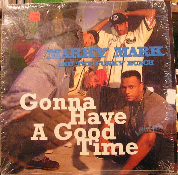 Marky Mark & The Funky Bunch : Gonna Have A Good Time (12")
