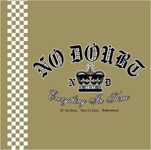 No Doubt : Everything In Time (B-Sides, Rarities, Remixes) (CD, Comp, Enh)