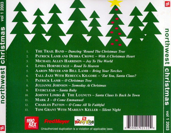 Various : Northwest Christmas Vol 1 2003 (Holiday Favorites By Local Favorites) (CD, Comp)