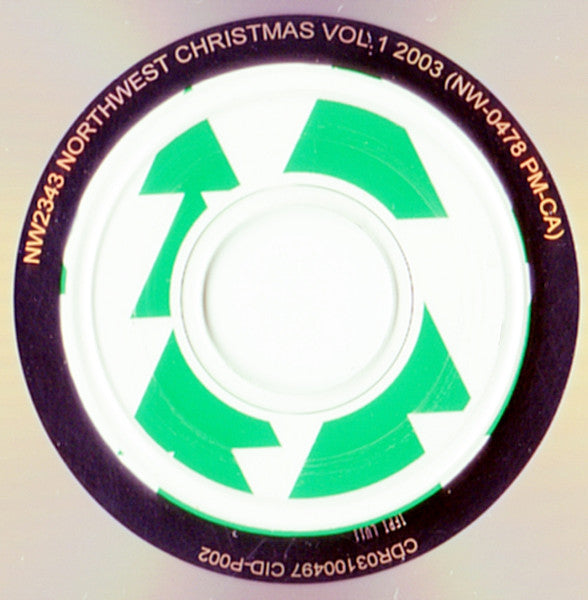Various : Northwest Christmas Vol 1 2003 (Holiday Favorites By Local Favorites) (CD, Comp)