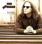Dale Van Wormer : Between the Lines (CD)