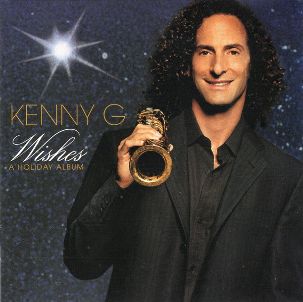 Kenny G (2) : Wishes - A Holiday Album (CD, Album)