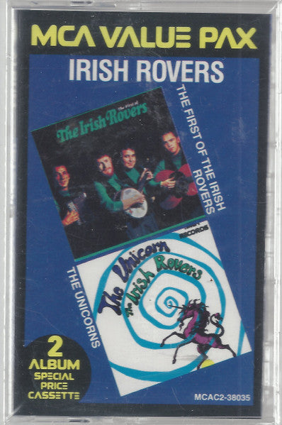 The Irish Rovers : The First Of The Irish Rovers / The Unicorns (Cass, Comp, 2 o)