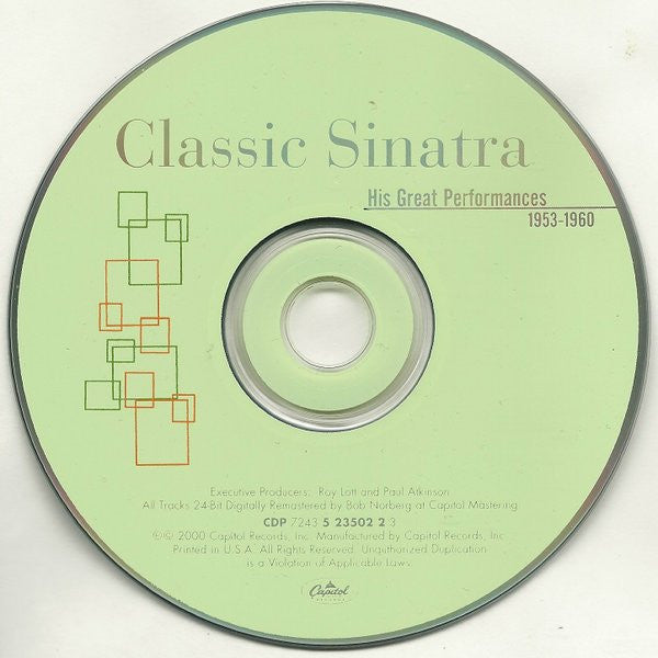 Frank Sinatra : Classic Sinatra - His Great Performances 1953-1960 (CD, Comp, Mono, RM)