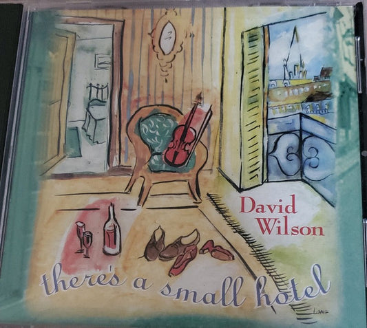 David Wilson  - There's A Small Hotel (CD) (VG+) - Endless Media