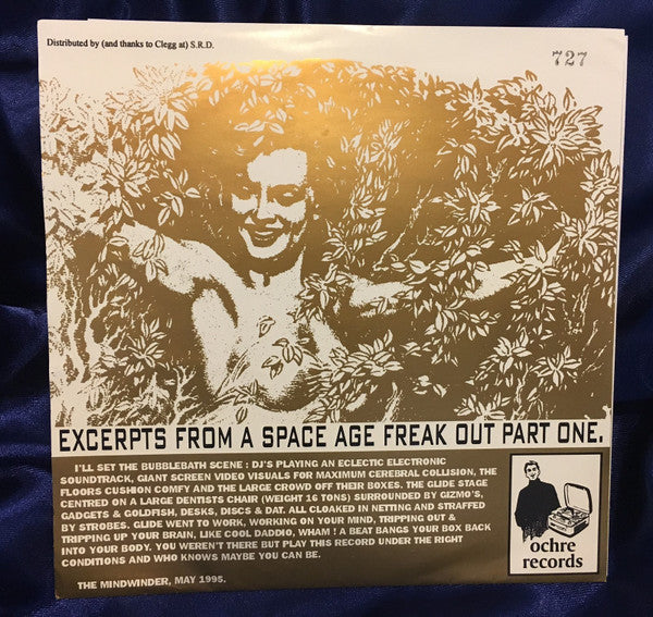 Glide (2) : Excerpts From A Space Age Freak Out Part One. (7", Single, Ltd, Num, Ora)