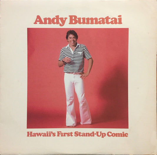 Andy Bumatai : Hawaii's First Stand-Up Comic (LP)