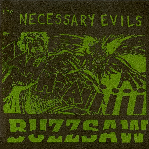 The Necessary Evils : Buzzsaw (7", Single)