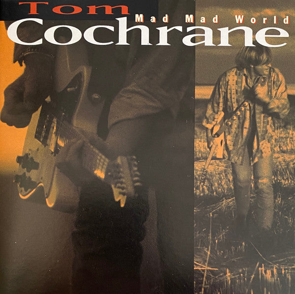 Tom Cochrane : Mad Mad World (CD, Album, RE)