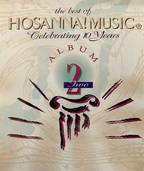 Various : The Best Of Hosanna! Music - Celebrating 10 Years (2xCD, Comp)