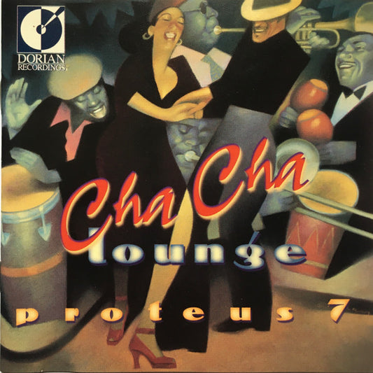 Proteus 7 : Cha Cha Lounge (CD, Album, Club)