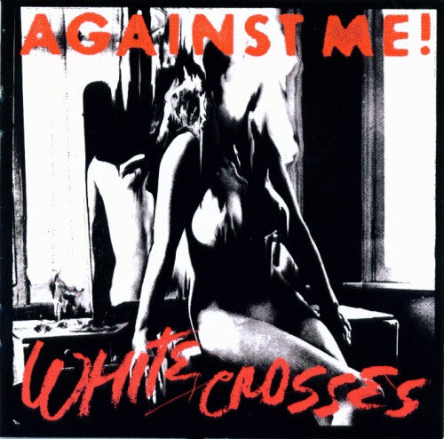 Against Me! : White Crosses (CD, Album)