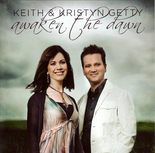 Keith & Kristyn Getty : Awaken The Dawn (CD, Album)