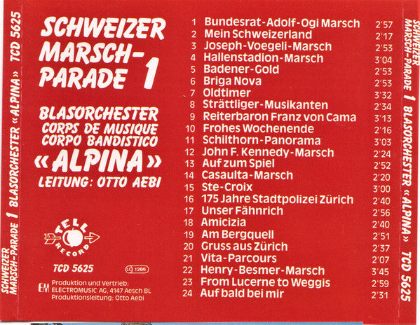 Blasorchester Alpina : Schweizer Marsch-Parade 1 (CD, Album)