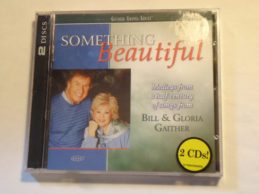 Various : Something Beautiful: Medleys From A Half-century Of Songs From Bill & Gloria Gaither (2xCD, Album)