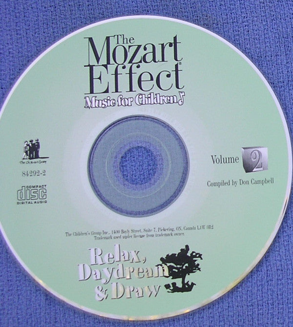Various : The Mozart Effect Music For Children Vol.2 Relax, Daydream, & Draw (CD, Comp)