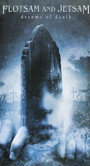 Flotsam And Jetsam : Dreams Of Death (Cass, Album)