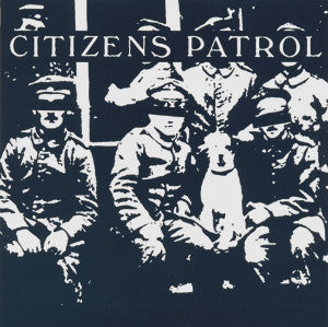 Citizens Patrol - Demo 2006 (7") (VG) - Endless Media