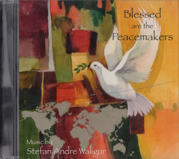 Stefan Andre Waligur : Blessed Are The Peacemakers (CD, Album)