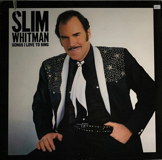 Slim Whitman : Songs I Love To Sing (LP, Album, Ter)